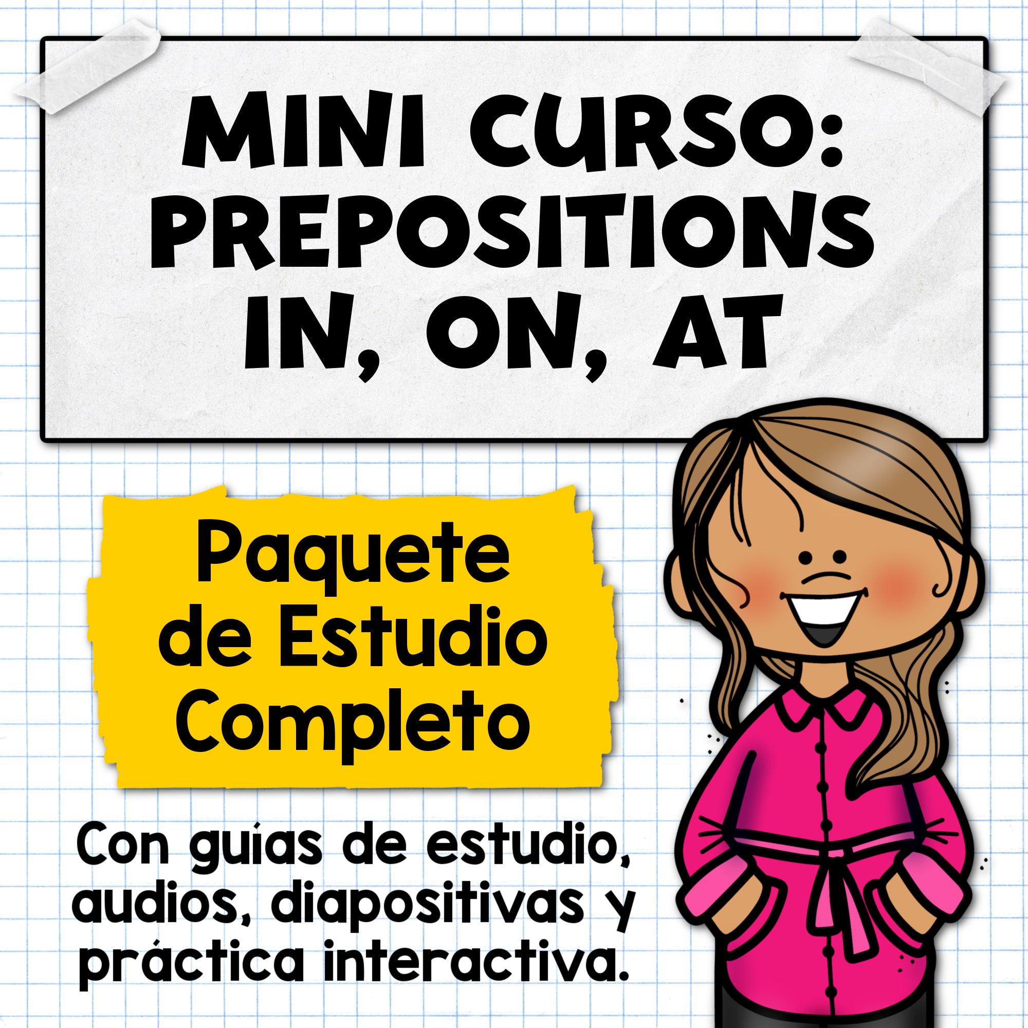 Preposiciones en Inglés: In, On, At - Paquete de Estudio Completo